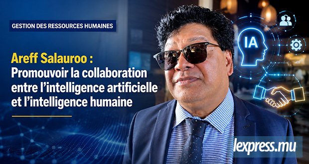 Areff Salauroo : Promouvoir la collaboration entre l’intelligence artificielle et l’intelligence humaine
