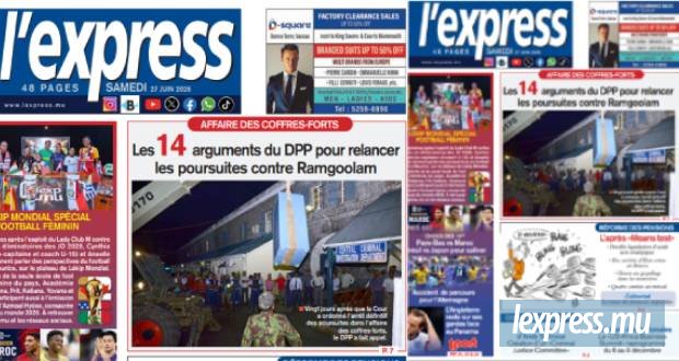 Les grands titres de l'express de ce samedi 27 juin 2026