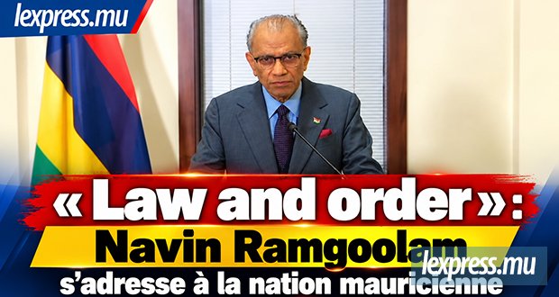 «Law and order» : Navin Ramgoolam s’adresse à la nation mauricienne