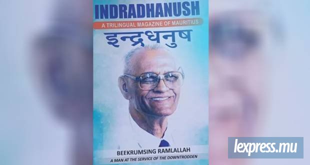 La revue «Indradhanush» ravive la mémoire de Beekrumsing Ramlallah