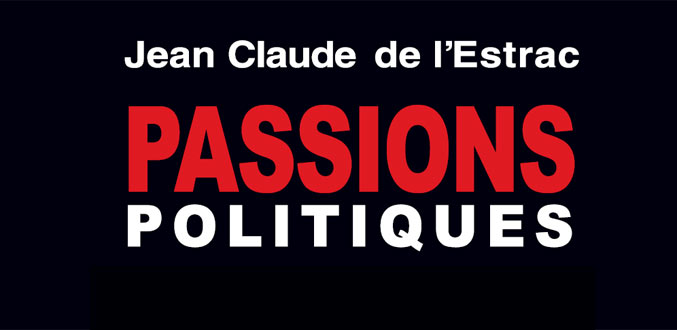 Passions politiques : pages choisies