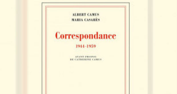 L'amour en toutes lettres entre Albert Camus et Maria Casarès