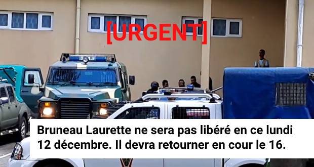 [URGENT] Bruneau Laurette ne sera pas libéré en ce lundi 12 décembre