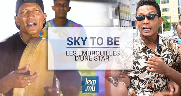 Sky to Be: les embrouilles d'une star